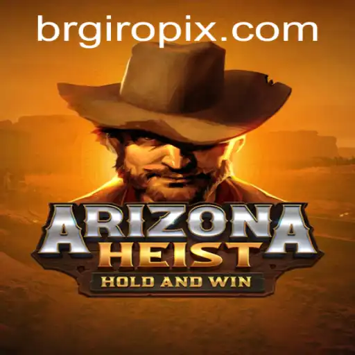 ArizonaHeist: The Thrilling Adventure Game by BRGIRO.com